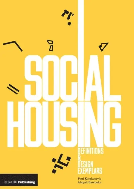Abigail Batchelor, Paul Karakusevic - Social Housing, E-bok. Tillgänglighet: Lägg i varukorg