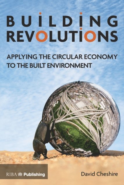 David Cheshire - Building Revolutions, E-bok