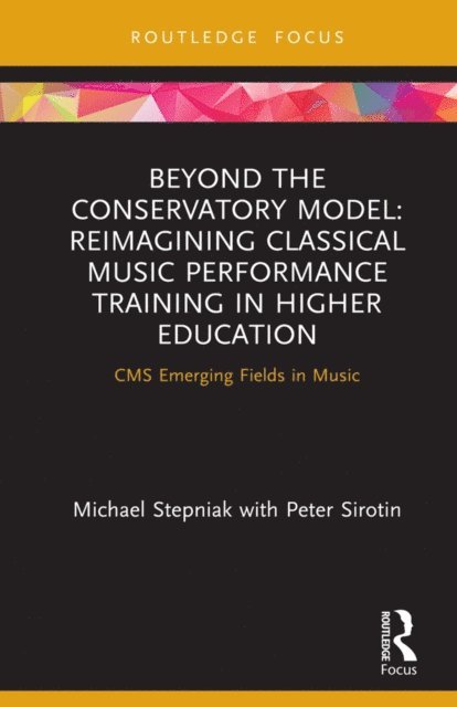 Peter Sirotin, Michael Stepniak - Beyond the Conservatory Model, E-bok