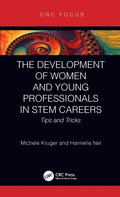 Hannelie Nel, Michele Kruger - Development of Women and Young Professionals in STEM Careers, E-bok. Tillgänglighet: Lägg i varukorg
