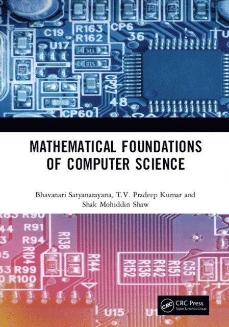 Shaik Mohiddin Shaw, T.V. Pradeep Kumar, Bhavanari Satyanarayana - Mathematical Foundations of Computer Science, E-bok. Tillgänglighet: Lägg i varukorg