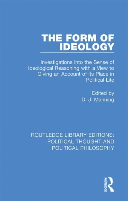 D. J. Manning - Form of Ideology, E-bok