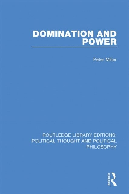 Peter Miller - Domination and Power, E-bok