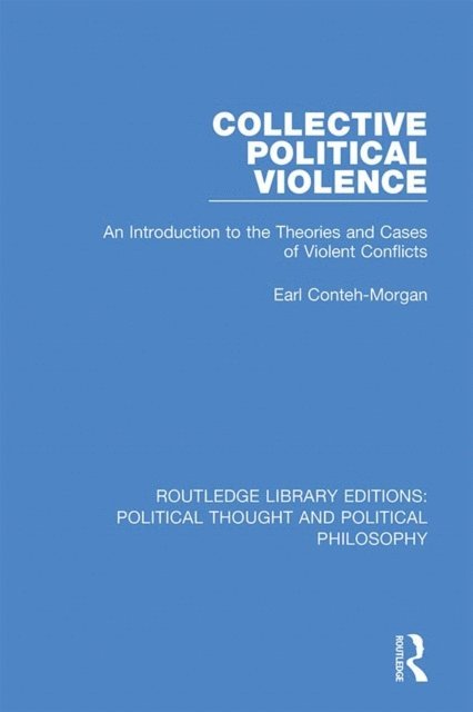 Earl Conteh-Morgan - Collective Political Violence, E-bok