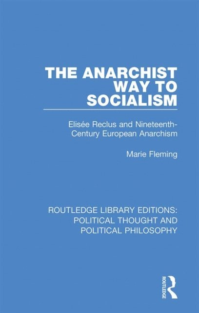 Marie Fleming - Anarchist Way to Socialism, E-bok