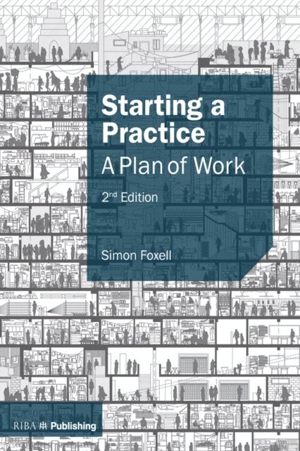 Simon Foxell - Starting a Practice, E-bok