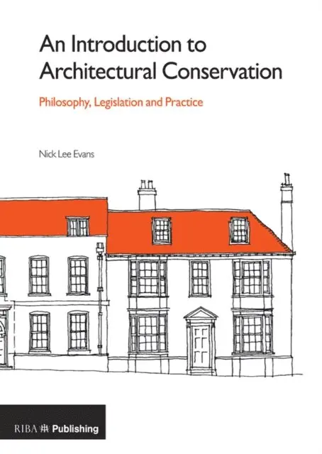 Nick Lee Evans - Introduction to Architectural Conservation, E-bok. Tillgänglighet: Lägg i varukorg