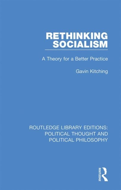 Gavin Kitching - Rethinking Socialism, E-bok