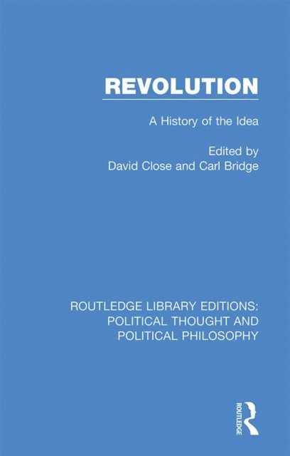 Carl Bridge, David Close - Revolution, E-bok