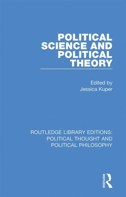 Jessica Kuper - Political Science and Political Theory, E-bok
