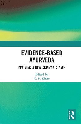 C. P. Khare - Evidence-based Ayurveda, E-bok. Tillgänglighet: Lägg i varukorg
