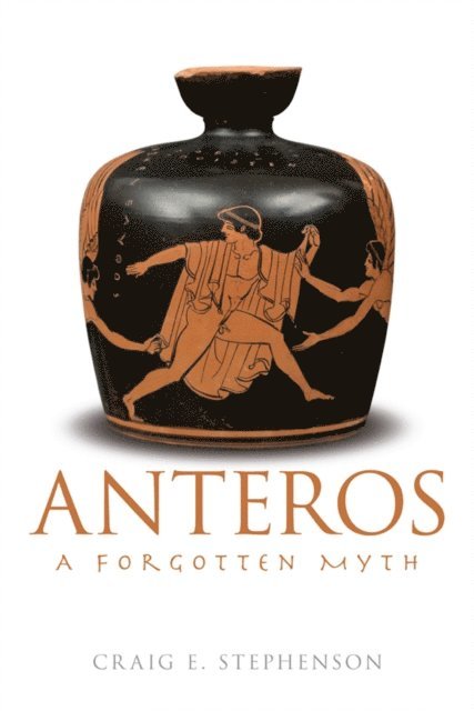 Craig E. Stephenson - Anteros, E-bok