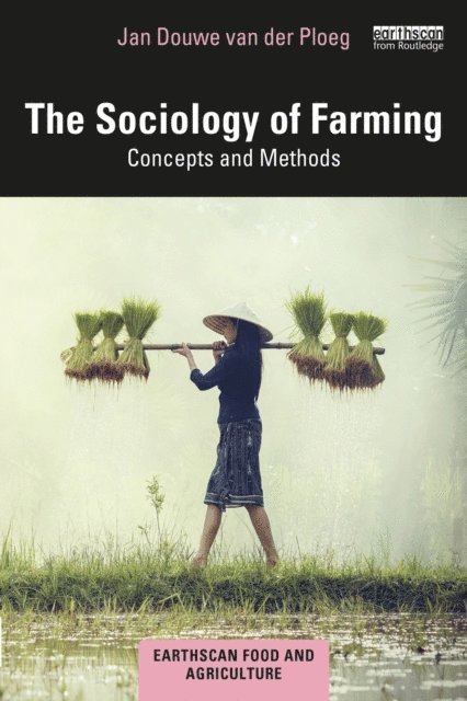 Jan Douwe van der Ploeg - Sociology of Farming, E-bok