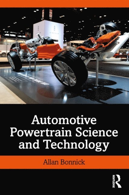 Allan Bonnick - Automotive Powertrain Science and Technology, E-bok. Tillgänglighet: Lägg i varukorg