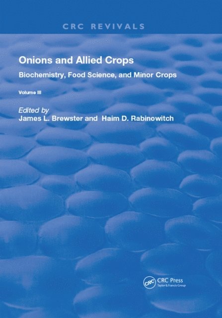 H.D. Rabinowitch, James L. Brewster - Onions and Allied Crops, E-bok