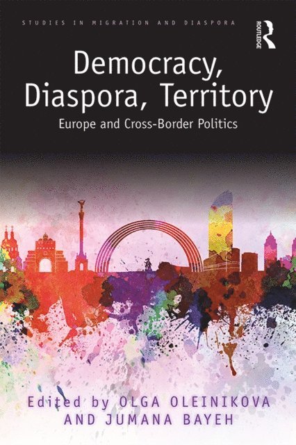 Jumana Bayeh, Olga Oleinikova - Democracy, Diaspora, Territory, E-bok