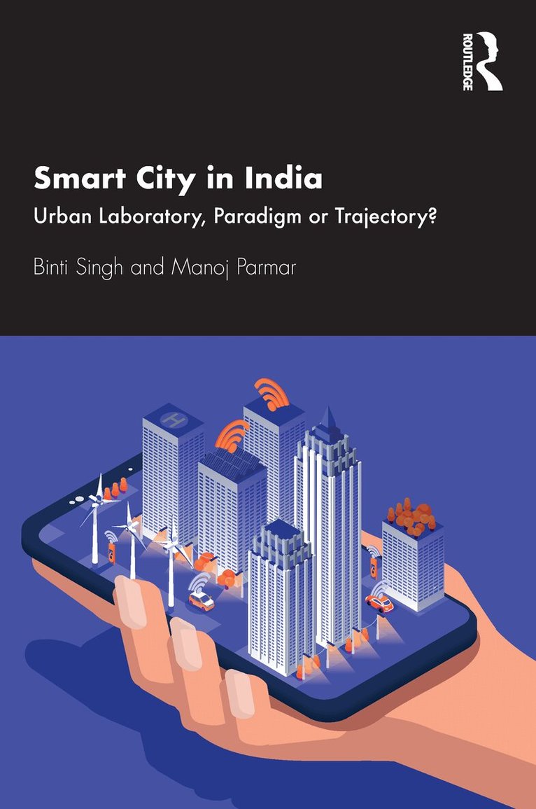 Binti Singh, Manoj Parmar - Smart City in India, E-bok