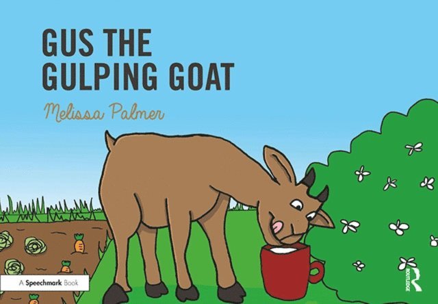Melissa Palmer - Gus the Gulping Goat, E-bok