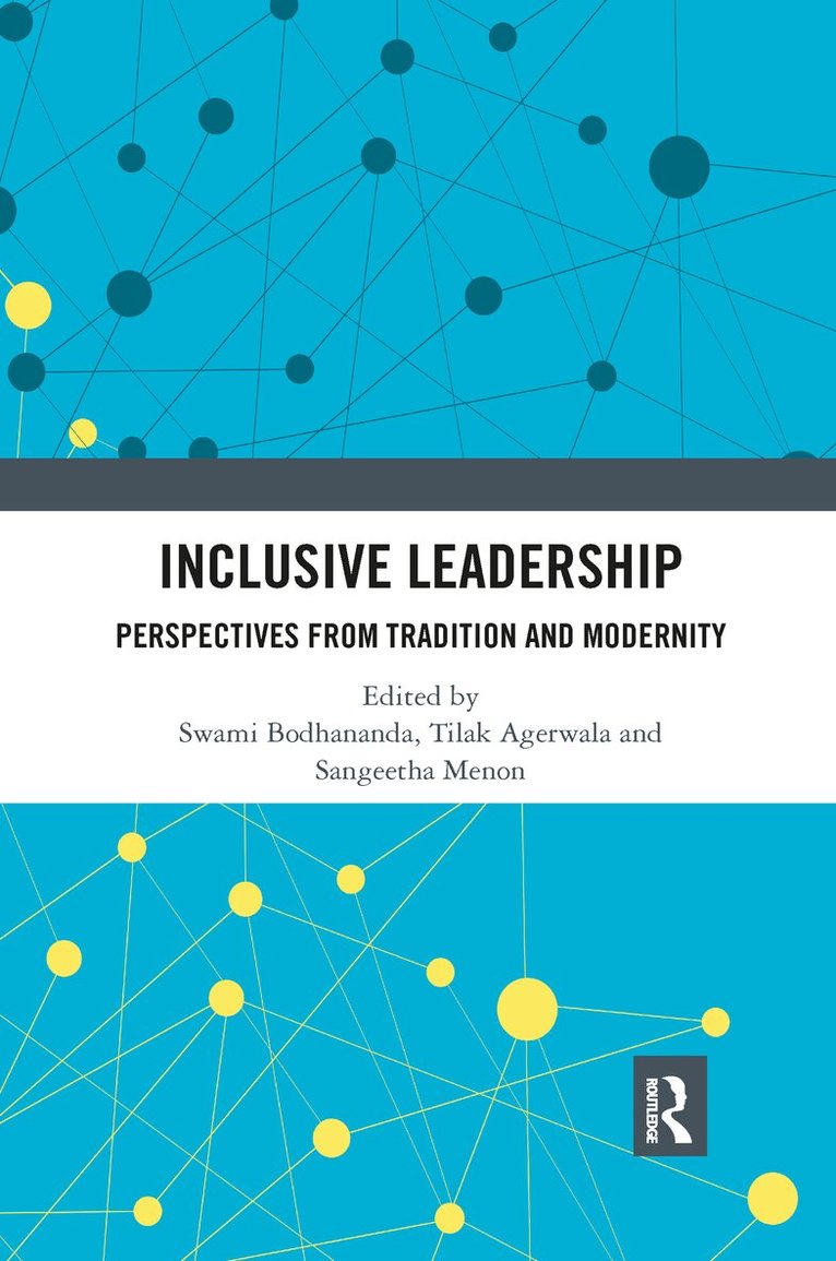 Swami Bodhananda, Tilak Agerwala, Sangeetha Menon - Inclusive Leadership, E-bok
