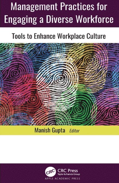Manish Gupta - Management Practices for Engaging a Diverse Workforce, E-bok