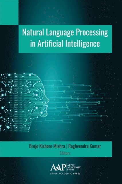 Raghvendra Kumar, Brojo Kishore Mishra - Natural Language Processing in Artificial Intelligence, E-bok