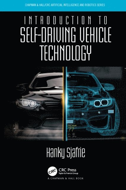 Hanky Sjafrie - Introduction to Self-Driving Vehicle Technology, E-bok