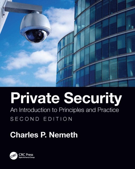 Charles P. Nemeth - Private Security, E-bok