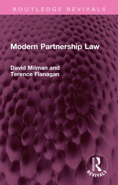 Terence Flanagan, David Milman - Modern Partnership Law, E-bok