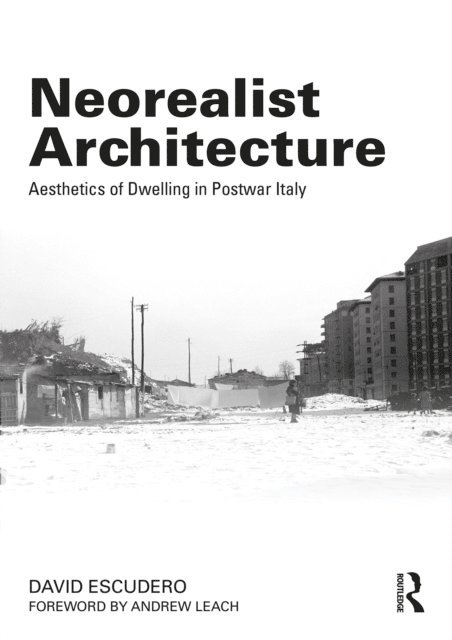 David Escudero - Neorealist Architecture, E-bok