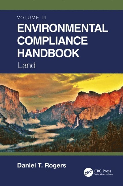 Daniel T. Rogers - Environmental Compliance Handbook, Volume 3, E-bok. Tillgänglighet: Lägg i varukorg
