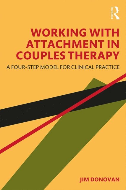Jim Donovan - Working with Attachment in Couples Therapy, E-bok