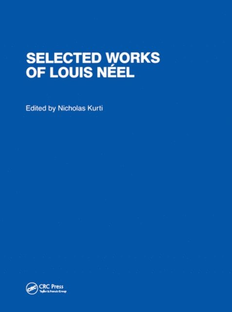Nicholas Kurti - Selected Works of Louis Neel, E-bok