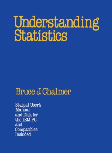 Bruce J. Chalmer - Understanding Statistics, E-bok