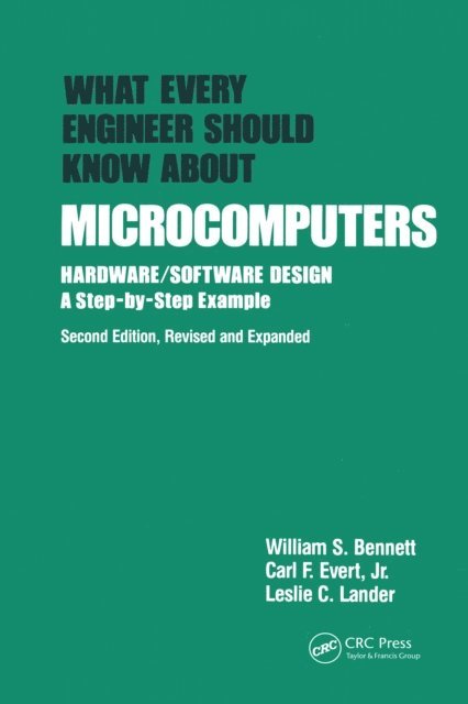 Bennett - What Every Engineer Should Know about Microcomputers, E-bok
