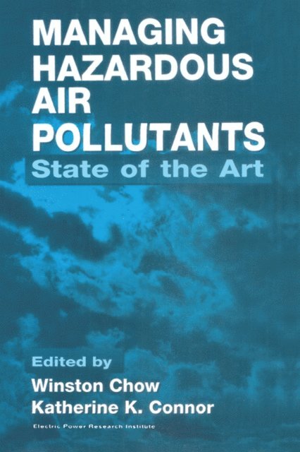 Katherine Connor, Winston Chow - Managing Hazardous Air Pollutants, E-bok