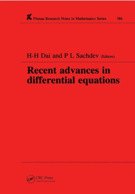 P.L. Sachdev, H-H Dai - Recent Advances in Differential Equations, E-bok