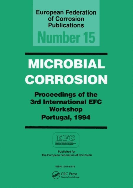 C. A. C. Sequeira - Microbially Corrosion, E-bok