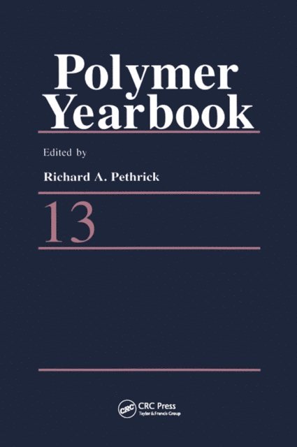 Naoyuki Koide, Teiji Tsuruta, Gennadi Zaikov, Richard A. Pethrick - Polymer Yearbook 13, E-bok