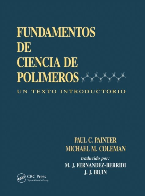 Maria J. Fernandez-Berridi, Juan J. Iruin - Fundamentals de Ciencia de Polimeros, E-bok