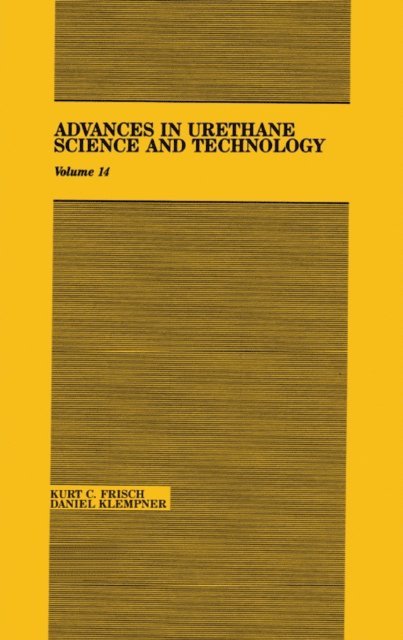 Daniel Klempner, Kurt C. Frisch - Advances in Urethane, E-bok