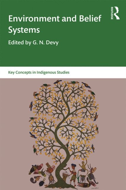 Geoffrey V. Davis, G. N. Devy - Environment and Belief Systems, E-bok