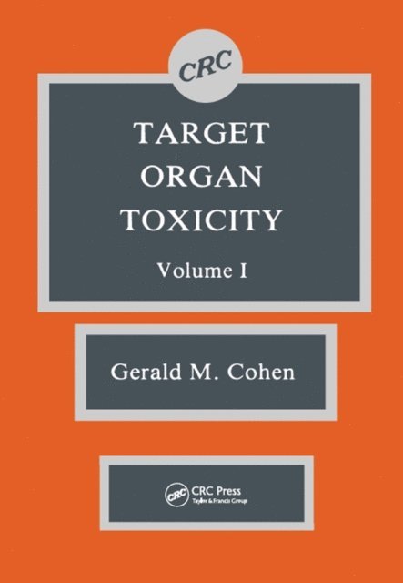 Cohen - Target Organ Toxicity, Volume I, E-bok