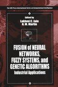 Fusion of Neural Networks, Fuzzy Systems and Genetic Algorithms