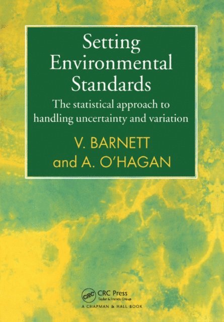 A. O'Hagan, V Barnett - Setting Environmental Standards, E-bok