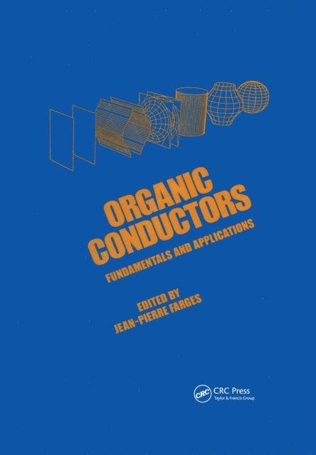 Jean-Pierre Farges - Organic Conductors, E-bok