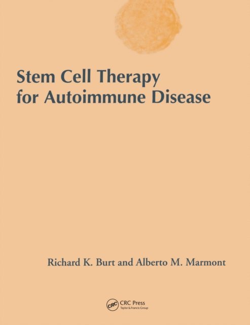 Richard K. Burt - Stem Cell Therapy for Autoimmune Disease, E-bok