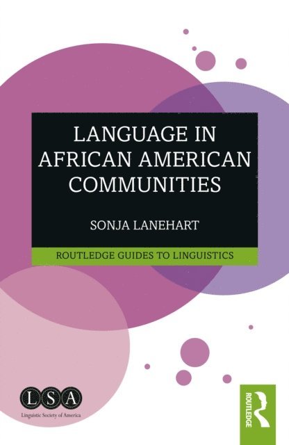 Sonja Lanehart - Language in African American Communities, E-bok