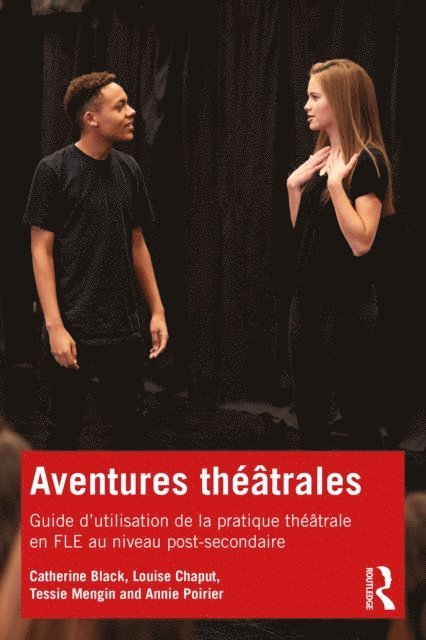 Annie Poirier, Tessie Mengin, Louise Chaput, Catherine Black - Aventures théâtrales, E-bok