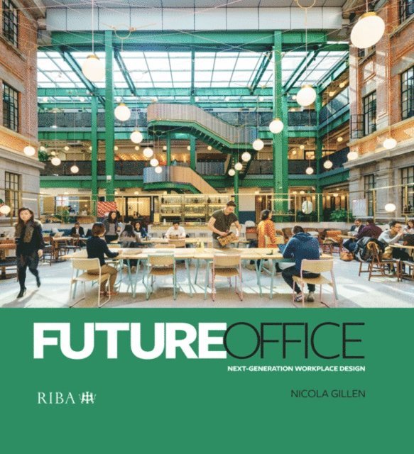 Nicola Gillen - Future Office, E-bok