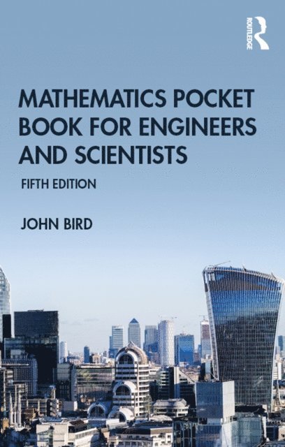 John Bird - Mathematics Pocket Book for Engineers and Scientists, E-bok